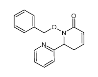 1-benzyloxy-6-(pyridin-2-yl)-5,6-dihydropyridin-2(1H)-one
