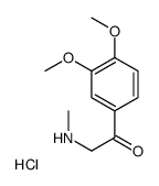 1-(3,4-二甲氧基苯基)-2-(甲基氨基)乙酮盐酸盐